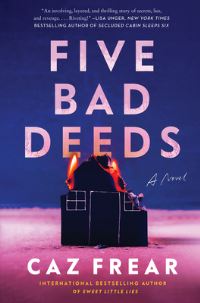 Book Cover for Five Bad Deeds by Caz Frear