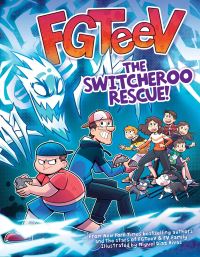 Book Cover for The Switcheroo Rescue! by FGTeeV