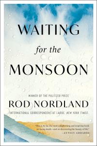 Book Cover for Waiting for the Monsoon by Rod Nordland