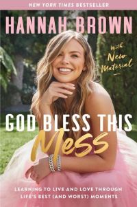 Book Cover for God Bless This Mess by Hannah Brown