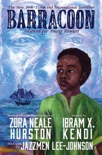 Book Cover for Barracoon by Zora Neale Hurston, Ibram X Kendi, Amistad Firm, HarperCollins Firm