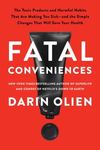 Book Cover for Fatal Conveniences by Darin Olien