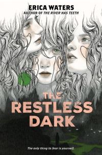 Book Cover for The Restless Dark by Erica Waters