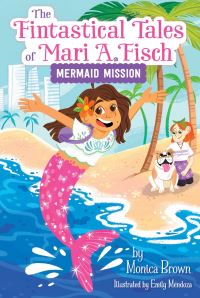 Book Cover for Mermaid Mission by Monica Brown
