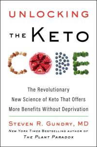 Book Cover for Unlocking the Keto Code by Steven R Gundry