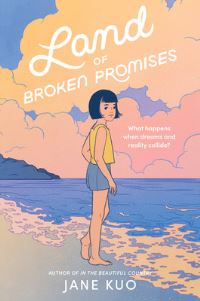 Book Cover for Land of Broken Promises by Jane Kuo