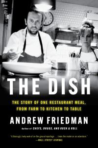Book Cover for The Dish by Andrew Friedman