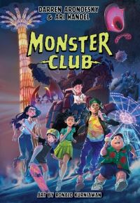 Book Cover for Monster Club by Darren Aronofsky, Ari Handel, Ronald Kurniawan