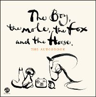 Book Cover for The Boy, the Mole, the Fox and the Horse CD by Charlie Mackesy