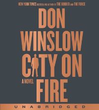 Book Cover for City on Fire CD by Don Winslow