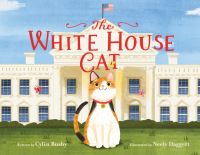 Book Cover for The White House Cat by Cylin Busby