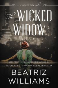 Book Cover for The Wicked Widow by Beatriz Williams
