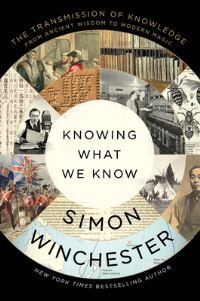 Book Cover for Knowing What We Know by Simon Winchester