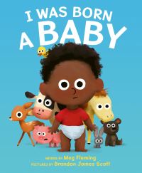 Book Cover for I Was Born a Baby by Meg Fleming
