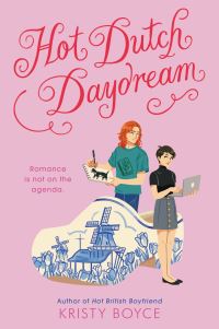 Book Cover for Hot Dutch Daydream by Kristy Boyce