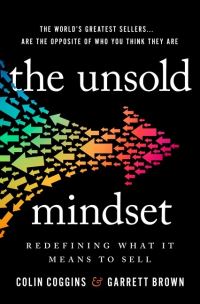 Book Cover for The Unsold Mindset by Colin Coggins, Garrett Brown