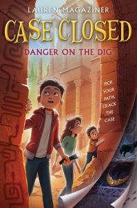 Book Cover for Danger on the Dig by Lauren Magaziner