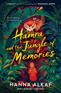 Book Cover for Hamra and the Jungle of Memories by Hanna Alkaf