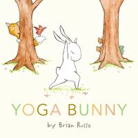 Book Cover for Yoga Bunny Board Book by Brian Russo
