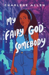 Book Cover for My Fairy God Somebody by Charlene Y Allen