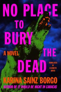 Book Cover for No Place to Bury the Dead by Karina Sainz Borgo