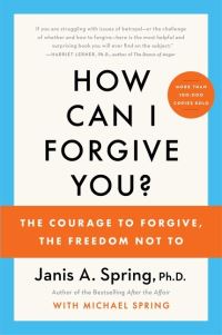 Book Cover for How Can I Forgive You? by Janis Abrahms Spring