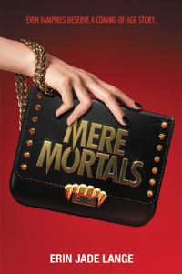Book Cover for Mere Mortals by Erin Jade Lange