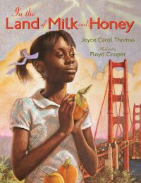 Book Cover for In the Land of Milk and Honey by Joyce Carol Thomas