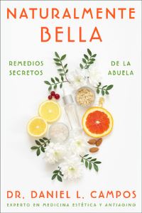 Book Cover for Naturally Beautiful  Naturalmente Bella (Spanish Edition) by Dr Daniel L Campos