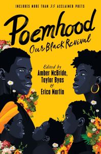 Book Cover for Poemhood by Amber McBride, Taylor Byas, Erica Martin