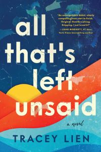 Book Cover for All That's Left Unsaid by Tracey Lien