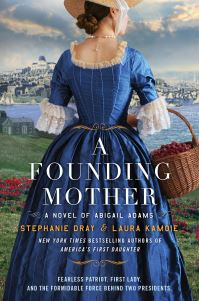 Book Cover for A Founding Mother by Stephanie Dray, Laura Croghan Kamoie