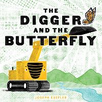Book Cover for The Digger and the Butterfly by Joseph Kuefler