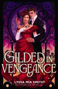 Book Cover for Gilded in Vengeance by Lyssa Mia Smith