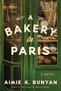 Book Cover for A Bakery in Paris by Aimie K Runyan