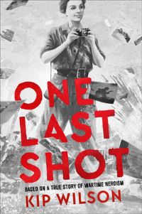 Book Cover for One Last Shot by Kip Wilson