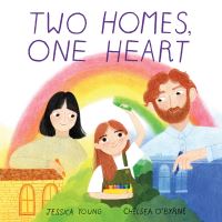 Book Cover for Two Homes, One Heart by Jessica Young