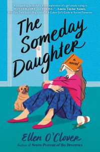 Book Cover for The Someday Daughter by Ellen OClover