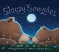 Book Cover for Sleepy Snuggles by Diana Murray