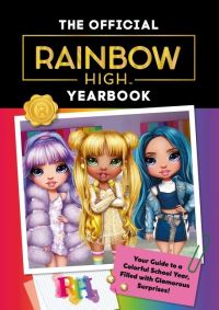Book Cover for The Official Rainbow High Yearbook by Cara J Stevens