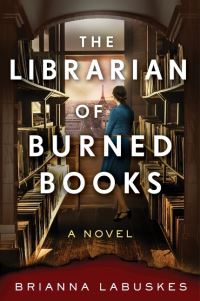 Book Cover for The Librarian of Burned Books by Brianna Labuskes