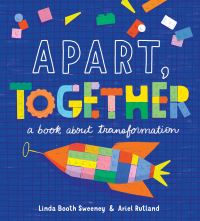 Book Cover for Apart...together! by Linda Booth Sweeney