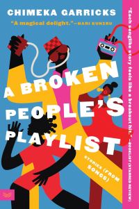 Book Cover for A Broken People's Playlist by Chimeka Garricks