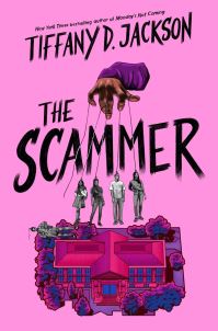 Book Cover for The Scammer by Tiffany D Jackson