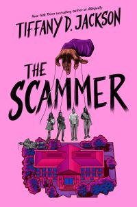 Book Cover for The Scammer by Tiffany D Jackson