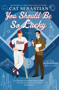Book Cover for You Should Be So Lucky by Cat Sebastian