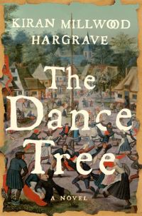 Book Cover for The Dance Tree by Kiran Millwood Hargrave