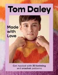Book Cover for Made With Love by Tom Daley