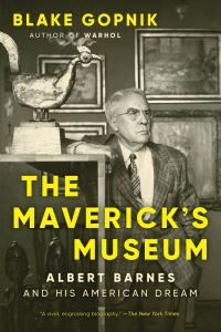 Book Cover for The Maverick's Museum by Blake Gopnik