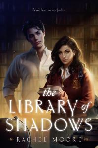 Book Cover for The Library of Shadows by Rachel Moore